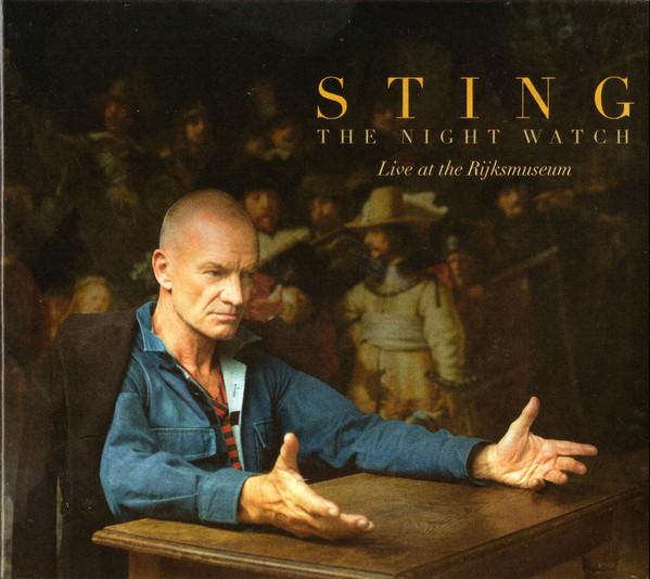 Sting - The Night Watch (Live At The Rijksmuseum)