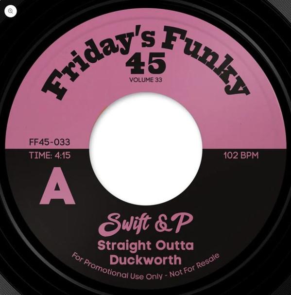  - Straight Outta Duckworth