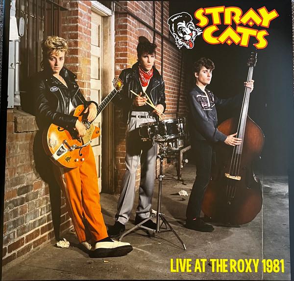 Stray Cats - Live At The Roxy 1981