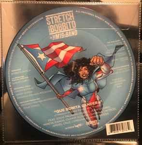 Stretch Armstrong, Bobbito, The M19s Band - Que Bonita Bandera