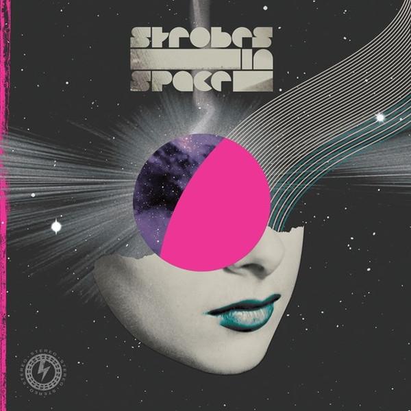  - Strobes In Space: Indie Sleaze, Nu Rave & Future Disco 2000-2009 