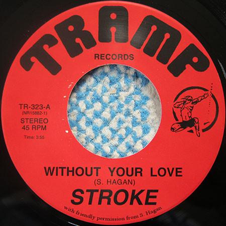 Stroke  - Without Your Love