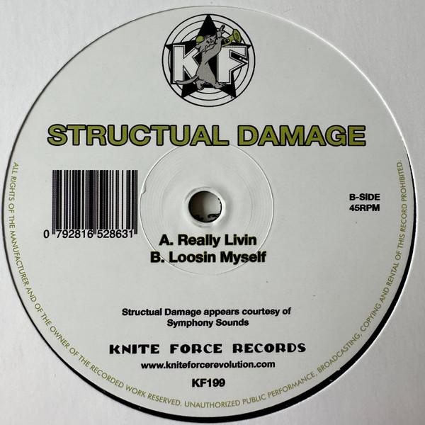 Structural Damage - Really Livin / Loosin Myself