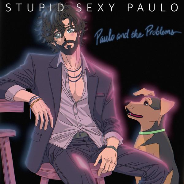  - Stupid Sexy Paulo