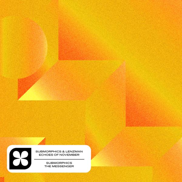 Submorphics - Echoes of November/The Messenger