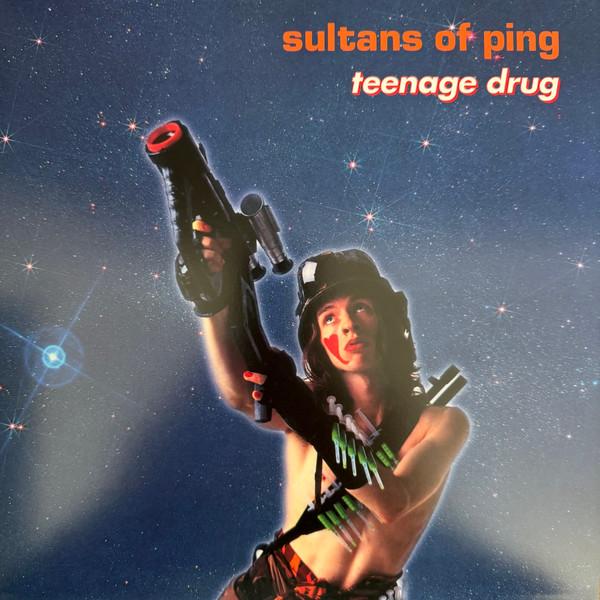 Sultans Of Ping F.C. - Teenage Drug