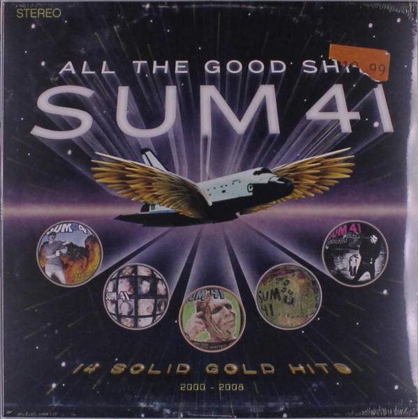 Sum 41 - All The Good Sh** (14 Solid Gold Hits 2000 - 2008)