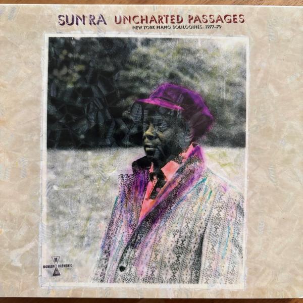 Sun Ra - Uncharted Passages (New York Piano Soliloquies 1977-79)
