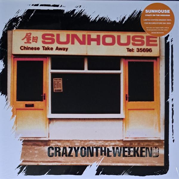 Sunhouse (2) - Crazy On The Weekend