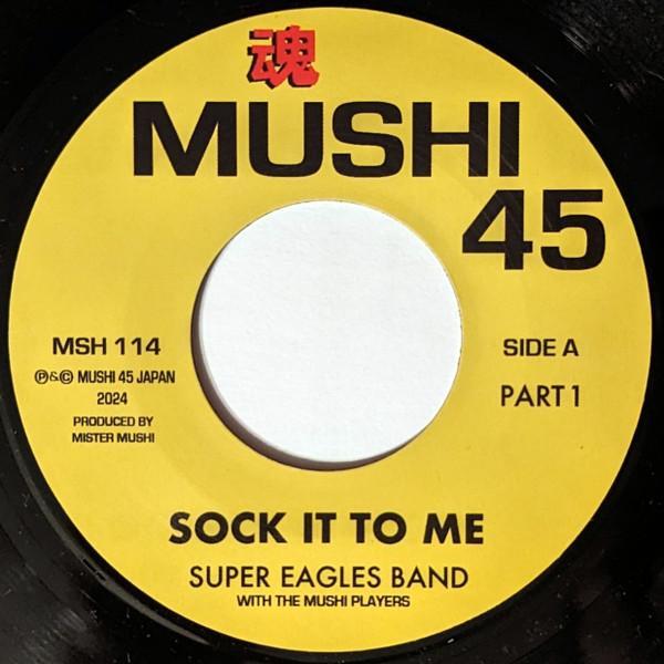 Super Eagles - Sock It To Me