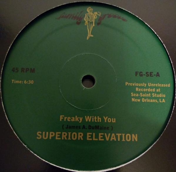 Superior Elevation - Freaky With You