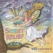  - Sweet Relief : We Can Help