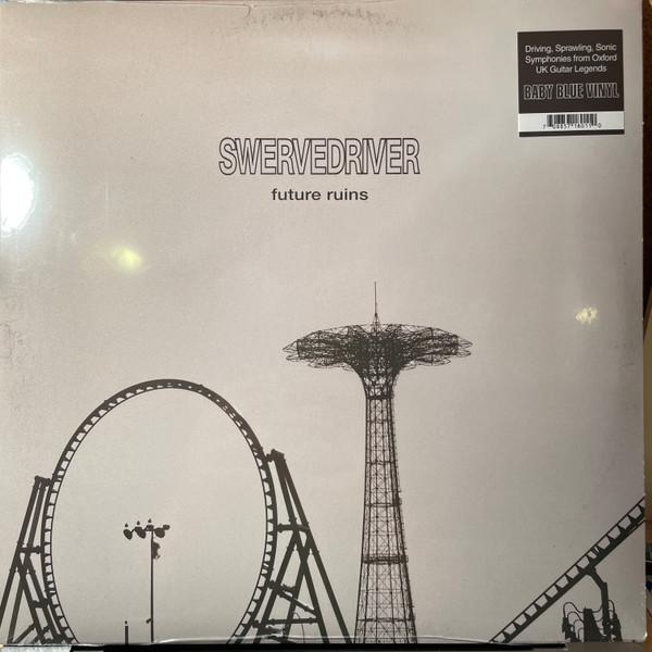 Swervedriver - Future Ruins