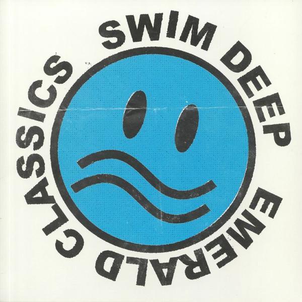 Swim Deep - Emerald Classics