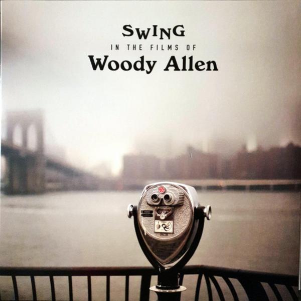  - Swing In The Films Of Woody Allen