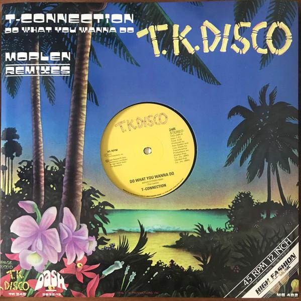 T-Connection - Do What You Wanna Do (Moplen Remixes)