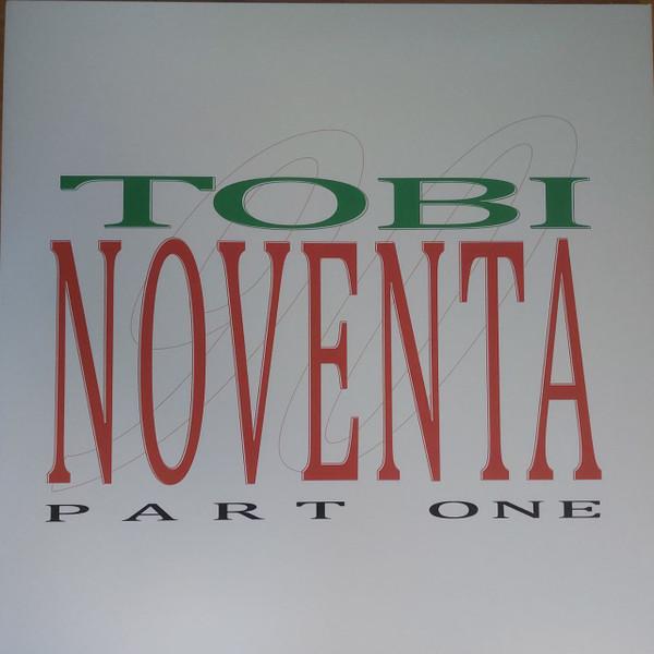 TOBI (90) - Noventa: Part One