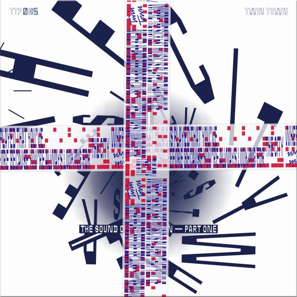 TTP015 - The Sound of Twin Town - Part One (compiled by Nicolas Molina)