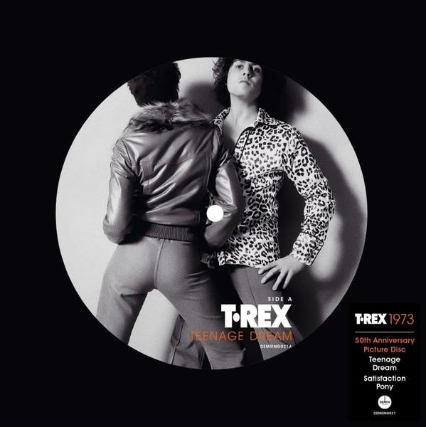 T. Rex - Teenage Dream (50th Anniversary) Picture Disc
