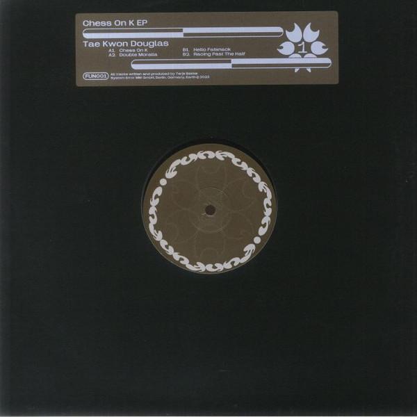 Tae Kwon Douglas - Chess On K EP
