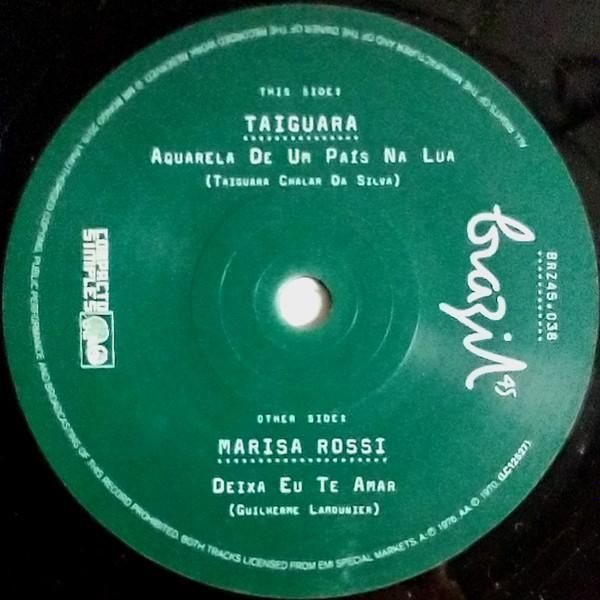 Taiguara, Marisa Rossi (3) - Aquarela De Um País Na Lua / Deixa Eu Te Amar