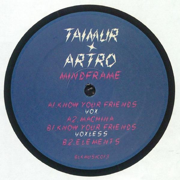 Taimur, Artro - Mindframe