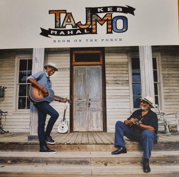 Taj Mahal, Keb' Mo' - Room On The Porch