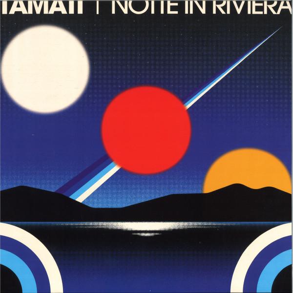 Tamati - Notte In Riviera