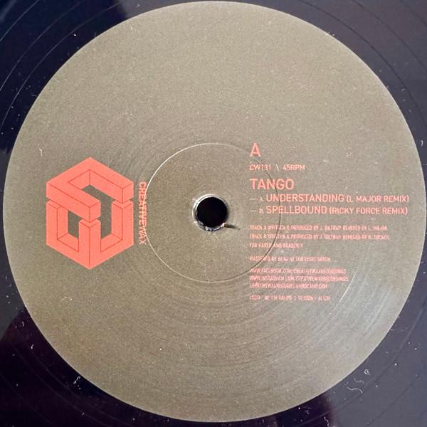 Tango - Understanding (L Major Remix) / Spellbound (Ricky Force Remix)