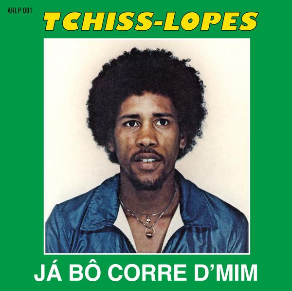 Tchiss Lopes - Já Bô Corre D'Mim