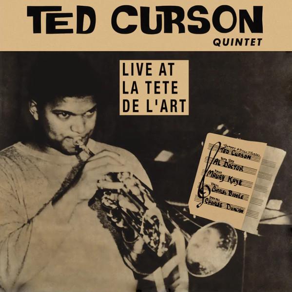 Ted Curson Quintet - Live At La Tete De L'Art