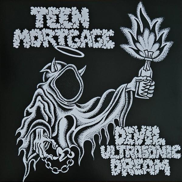 Teen Mortgage - Devil Ultrasonic Dream