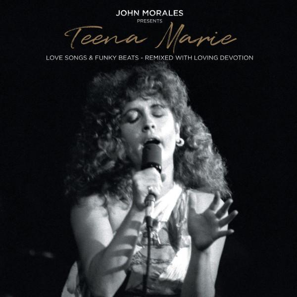 Teena Marie, John Morales - Love Songs & Funky Beats - Remixed With Loving Devotion