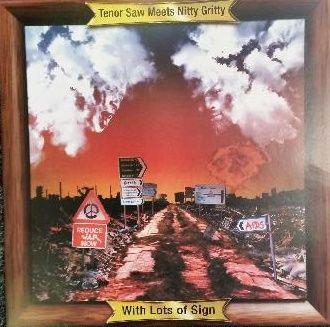 Tenor Saw, Nitty Gritty - With Lots Of Sign