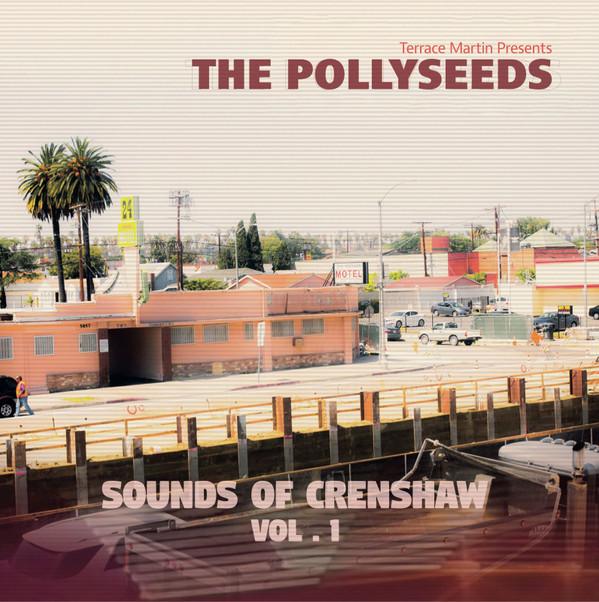 Terrace Martin, The Pollyseeds - Sounds Of Crenshaw Vol. 1