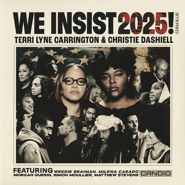 Terri Lyne Carrington, Christie Dashiell - We Insist 2025!