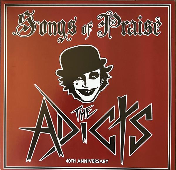 The Adicts - Songs Of Praise: 40th Anniversary Edition