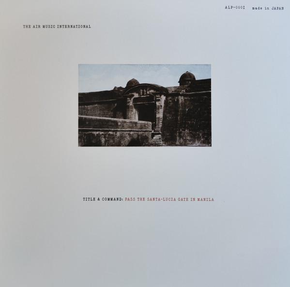 The Air Music International - Pass The Santa-Lucia Gate In Manila