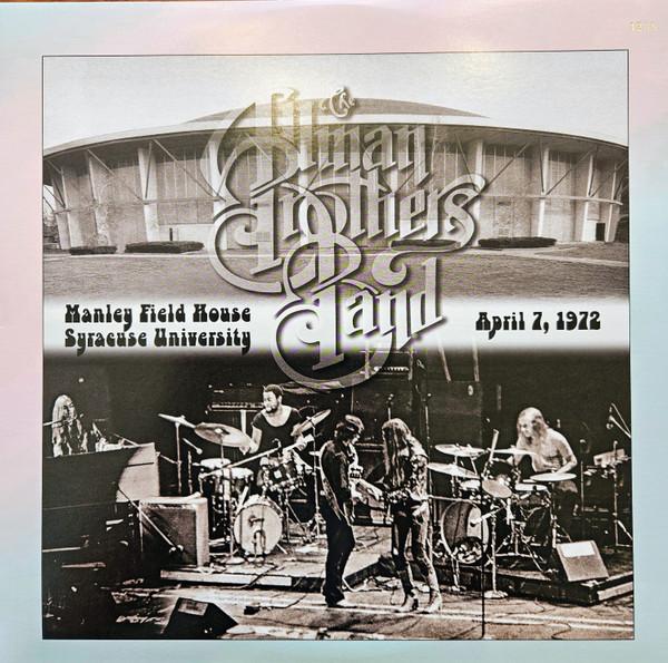 The Allman Brothers Band - Manley Field House, Syracuse University, April 7, 1972