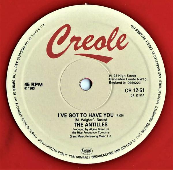 The Antilles - I’ve Got To Have You