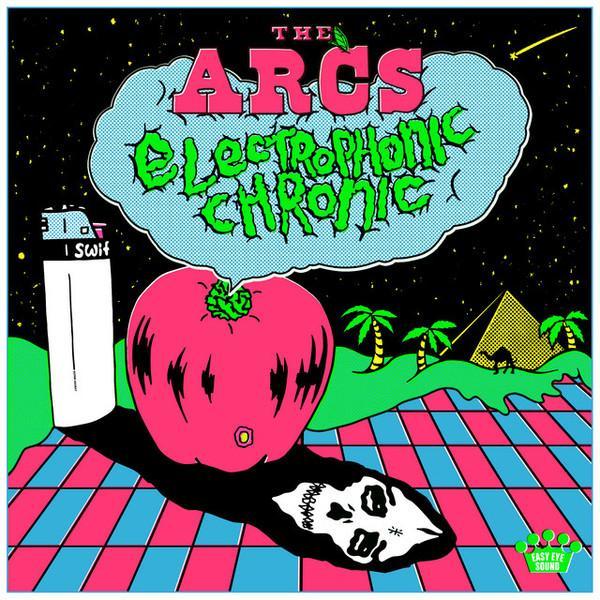 The Arcs (3) - Electrophonic Chronic