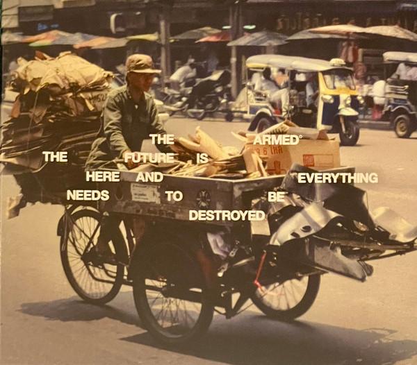 The Armed - The Future Is Here And Everything Needs To Be Destroyed
