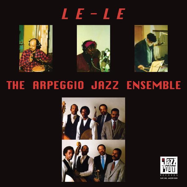 The Arpeggio Jazz Ensemble - Le - Le