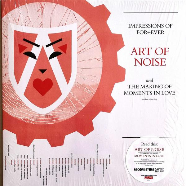 The Art Of Noise - Impressions Of For+ever And The Making Of Moments In Love