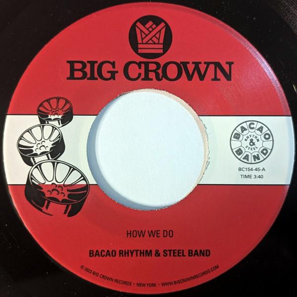 The Bacao Rhythm & Steel Band - How We Do ​/ Nuthin' But A G Thang