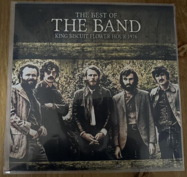 The Band - The Best Of The Band: King Biscuit Flower Hour 1976