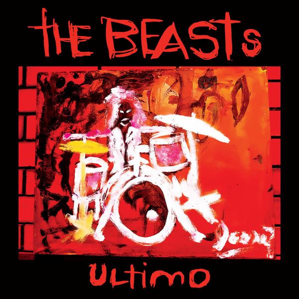 The Beasts Of Bourbon - Ultimo