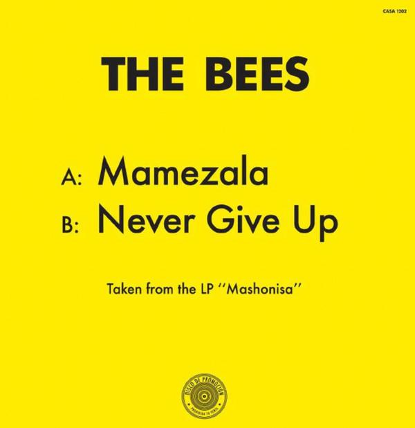 The Bees (16) - Mamezala / Never Give Up