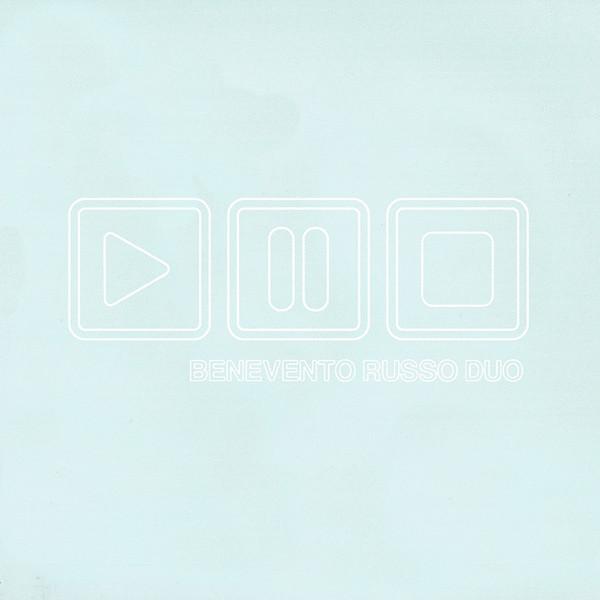 The Benevento Russo Duo - Play Pause Stop