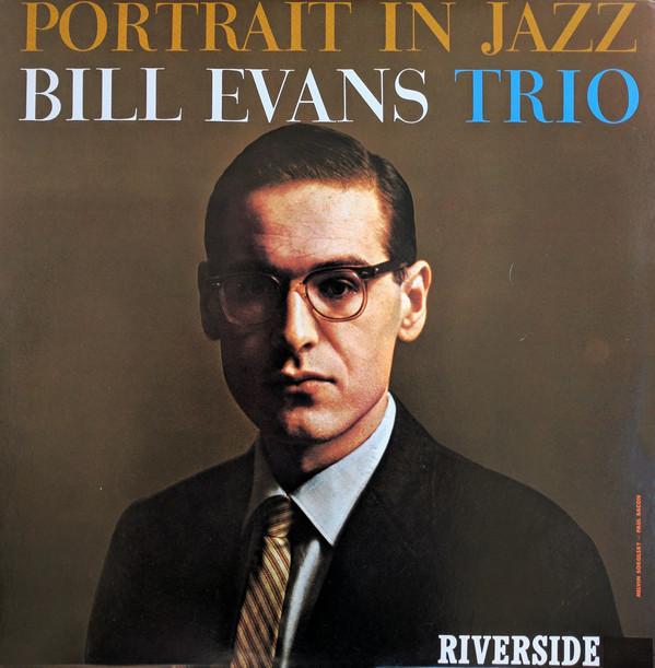 The Bill Evans Trio - Portrait In Jazz